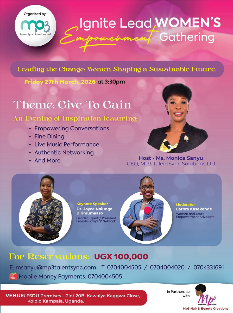 MP3TalentSync's tweet photo. Curated for the intentional woman.

Join us for empowering conversations with Dr. @JoyceNalunga and moderated by Barbra Kasekende.

⏰ Tomorrow | 3:30 PM
📞 0704004505

Don’t miss this powerful circle. When women gather with intention, growth is inevitable.

#IgniteLeadWomen2026 https://t.co/By6mGFBQbO