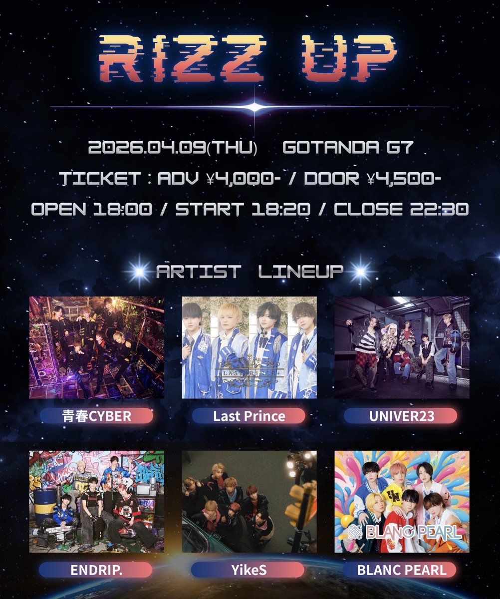 YikeS_info's tweet image. ☆Live Information☆

『RIZZ UP』
出演決定！

▷ 4/9(木)
▷ GOTANDA G7
▷ OPEN 18:00 START 18:20
▷ 前売り4000円/当日4500円(1D別)

チケットはこちらから▽
livepocket.jp/e/tmxi-
※3/28(土)23:00～販売開始

#YikeS
#ヤイクス