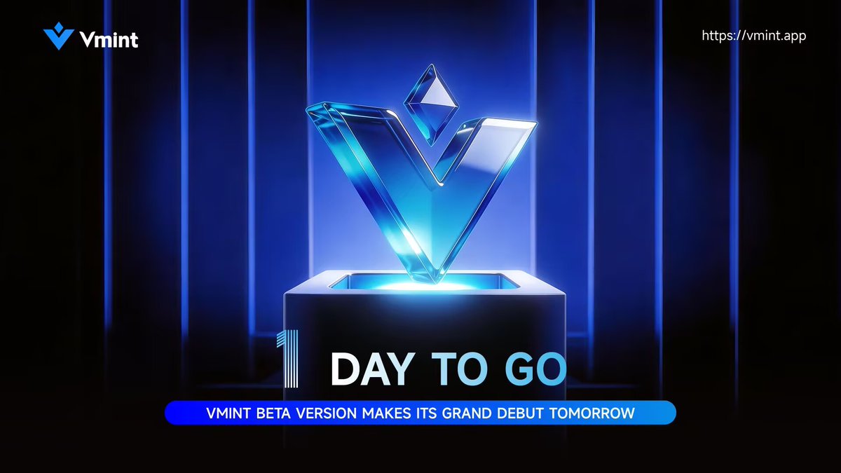 1 Day to go
⏳ Vmint Beta Version Makes Its Grand Debut Tomorrow!
Integrated issuance and trading, powered by rule-based consensus — shaping the new future of on-chain assets. Don’t miss it!

Details 👇
🔗 vcity.app/news/2026032401
#Vcity.app #Vmint