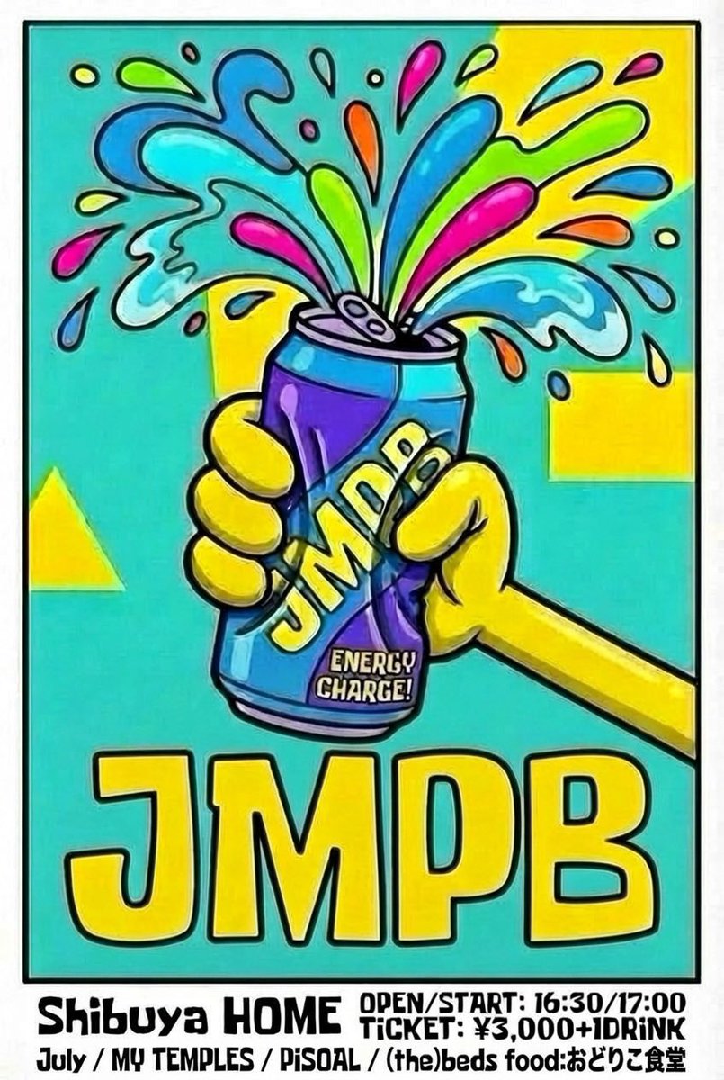 MYTEMPLES_jp's tweet photo. ＼
   📢各40min!!
／

🗓2026年5月23日(土)
📍渋谷HOME

July × MY TEMPLES × PISQAL × (the)beds pre. “JMPB”

⏰OPEN 16:30／START 17:00
🎟￥3,000(＋1D)
🧑‍🎓学割￥1,000(1D付) ※要予約、当日学生証提示

17:00- (the)beds
18:00- MY TEMPLES
19:00- July
20:00- PISQAL

🧑‍🍳FOOD：おどりこ食堂 https://t.co/t83d5f7G9i