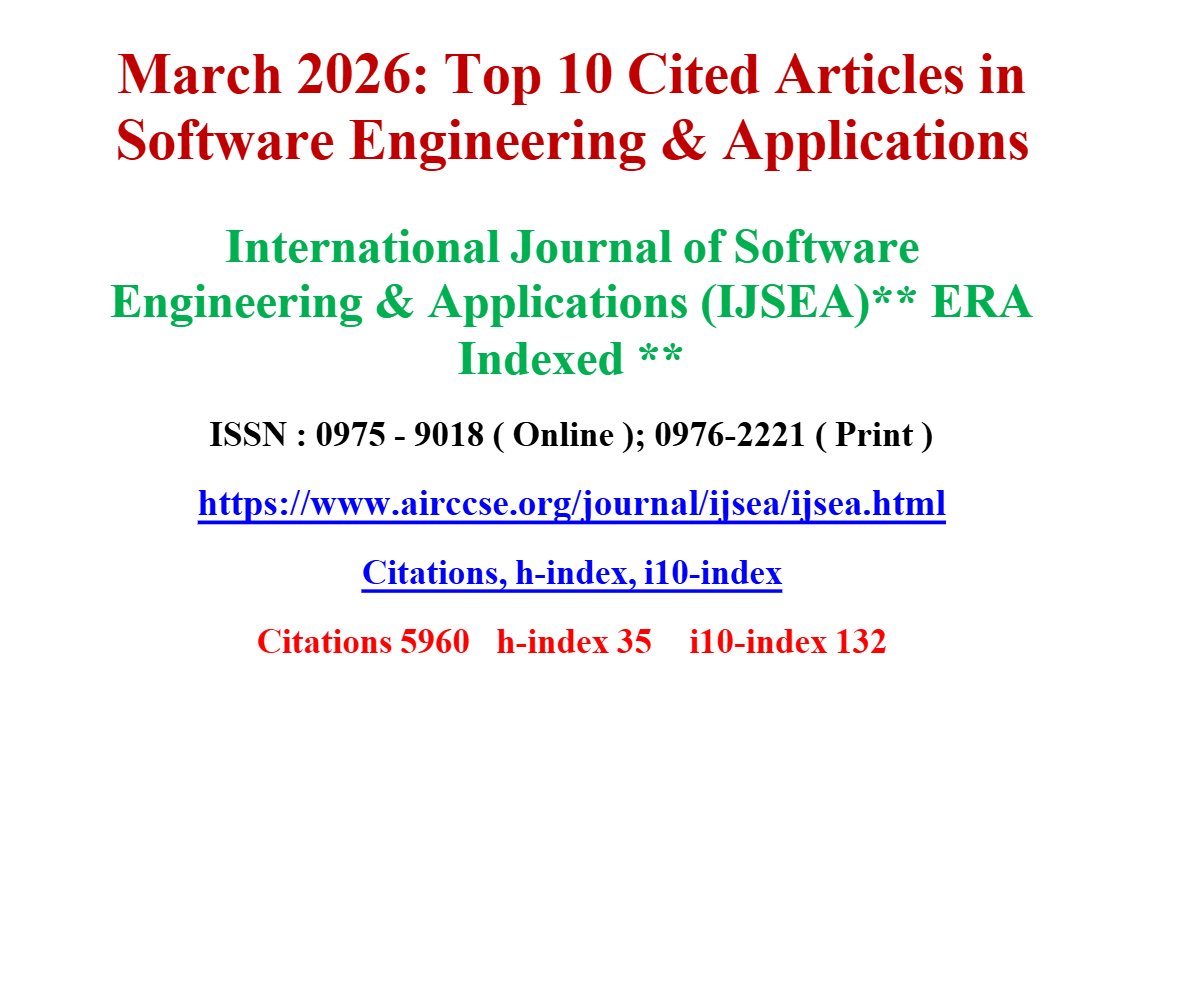 IJSEAJ's tweet image. #InnovationInTech #infotech #microsoft #googlereview #SoftwareTesting #ComputerScience #SoftwareProcess #WebEngineering #PracticeSoftware #softwareengineering #QualityManagement #quotes #quotesuotestoliveby #softwaretechonology #softwarenetwork #Networksecurity #phdlife