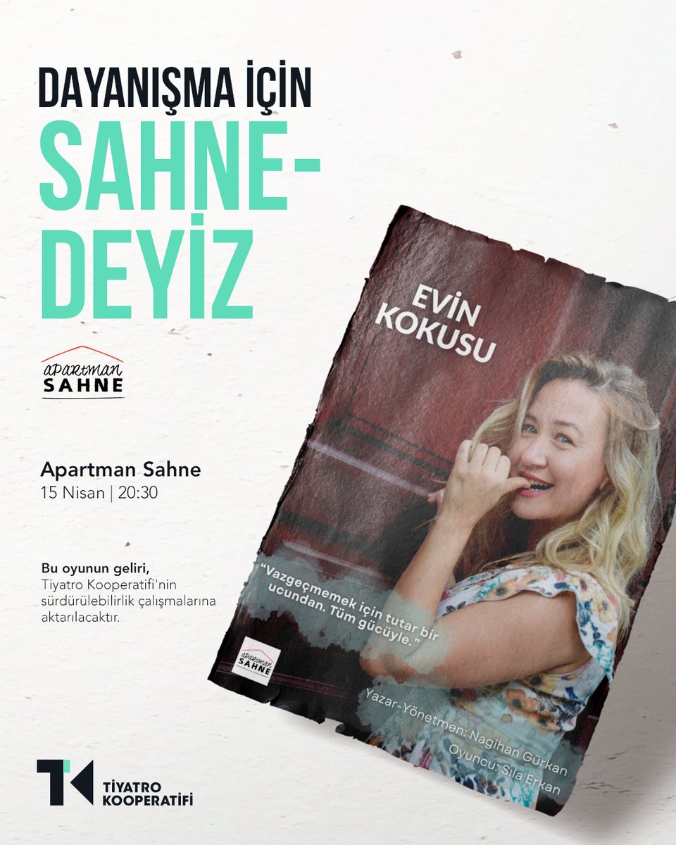 TiyatroKoop's tweet photo. DAYANIŞMA İÇİN SAHNEDEYİZ
 
Tiyatro Kooperatifi olarak gücümüzü ortaklığımızdan alıyoruz. Ortağımız olan tiyatrolar, sahneledikleri bazı oyunların gelirlerini kooperatifimizin çalışmalarına katkı sağlamak üzere paylaşıyor. Böylece tiyatrolar kooperatife destek oluyor; biz de özel tiyatroların ekonomik, sosyal ve hukuki açıdan güçlenmesi için çalışmaya devam ediyoruz.

Bu kapsamda ortağımız Apartman Sahne “Evin Kokusu” oyunu ile dayanışma için sahnede.

Geliri Tiyatro Kooperatifi’nin çalışmalarına aktarılacak bu özel temsilde yerinizi alarak siz de dayanışmanın parçası olabilirsiniz.

#TiyatroKooperatifi
#DayanışmaİçinSahnedeyiz
#GücümüzüOrtaklığımızdanAlıyoruz

📅 15 Nisan
🕖 20:30
📍 Apartman Sahne
🎟 Bilet: @tiyatrolarcomtr 

“Tabii o zamanlar İspanya’da” diye başlayan cümleler kurmak istemedik bu oyunla. O cümleyi yarım bırakıp bugüne ve içimizdeki kadınlara döndük yüzümüzü. Bernarda’yı, kızları, Maria Jozefa’yı, Poncia’yı ve bizi o evin içine hapseden neydi, başka türlü olabilir miydi, olabilir mi diye sorduk kendimize. Aklımıza düşen soruları ve içimizden geçen cevapları paylaştık. Sonra her yeni hikayeyle birlikte yeniden duyduğumuz o koku takıldı burnumuza, evin kokusu...

Künye:
 
Yazar-Yönetmen: Nagihan Gürkan
Oyuncu: Sıla Erkan
Dramaturg: Ayşegül Tekin
Oyun Asistanı: Fırat Aksal
Işık desteği için Utku Kara’ya teşekkür ederiz.

@apartmansahne, @candelasila