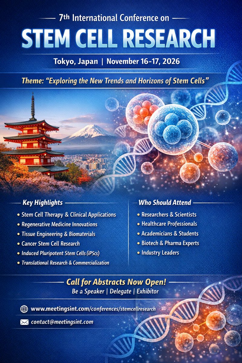 Stemcellmeets's tweet photo. 📢 7th International Conference on Stem Cell
📍 Tokyo 🇯🇵
📅 Nov 16–17, 2026
🔬 Theme: Exploring New Trends &amp; Horizons in Stem Cells
🌐 https://t.co/luByyMc6mx
📧 contact@meetingsint.com

#StemCell #RegenerativeMedicine #Tokyo2026 #Biotech https://t.co/yDWlXBgE3t