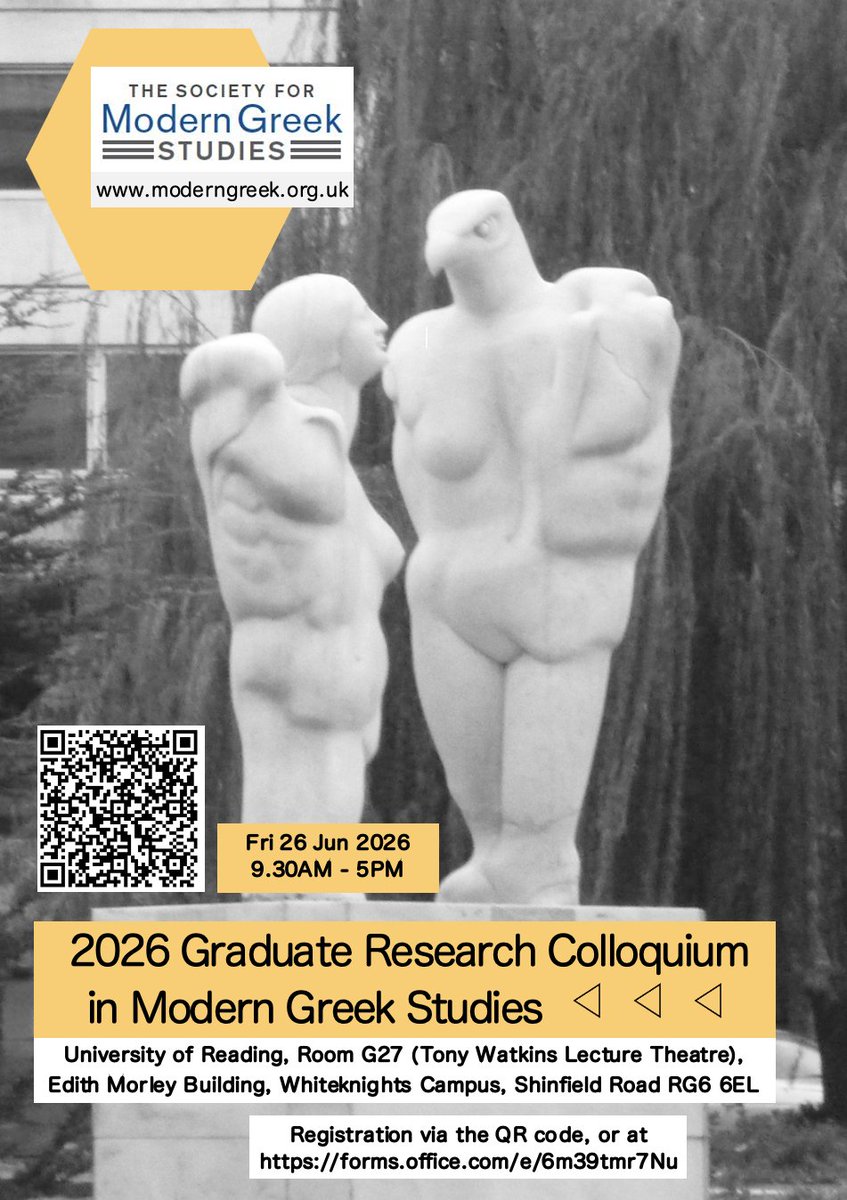 UK_SMGS's tweet photo. The registration is now open for the 2026 Graduate Research Colloquium in Modern Greek Studies.

Friday 26 June 2026, University of Reading
9.30AM - 5PM

Everyone is welcome!

For more info:
https://t.co/NtYMPPkoAx https://t.co/cEavlSLLdc