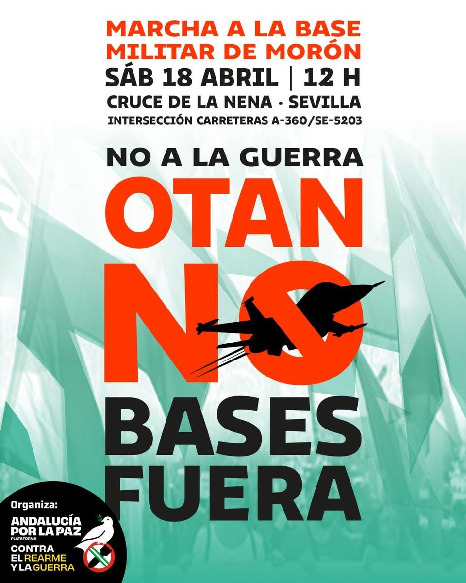 OscarReina23's tweet photo. Este 18 de Abril, Andalucía en pie a Morón, por la Paz, por el desmantelamiento de las bases de la muerte, por nuestros derechos y por los servicios públicos. 
¡Gastos militares para casas, escuelas y hospitales!
¡Viva Andalucía Libre!
#18AbrilBasesFuera
#18AbrilAndalucíaSinOTAN https://t.co/kt9Y5lOC5g