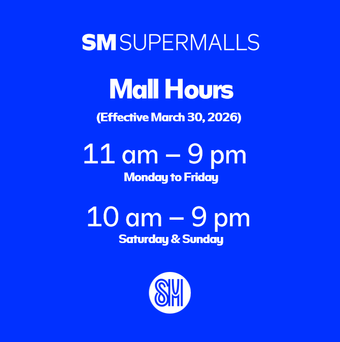 News5PH's tweet photo. NEW OPERATING HOURS NG SM SUPERMALLS

Inanunsyo ng SM Supermalls ang pagbabago sa standard operating hours sa lahat ng malls nito simula Lunes, March 30:

Monday to Friday: 11 a.m. - 9 p.m.
Saturday to Sunday: 10 a.m. - 9 p.m.

Alinsunod ito sa idineklarang national energy emergency sa bansa.

📷: SM Supermalls