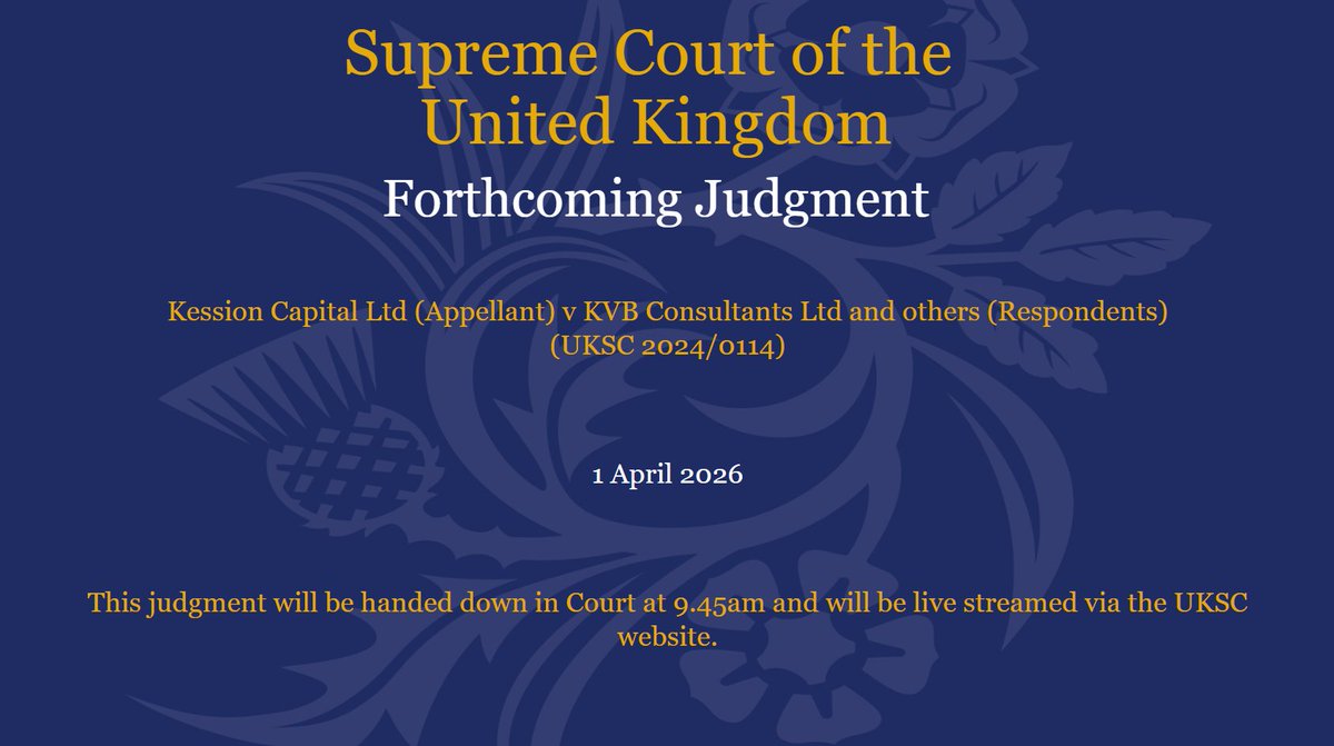 Judgment will be handed down on Wednesday 1 April in the matter of Kession Capital Ltd (Appellant) v KVB Consultants Ltd and others (Respondents) (UKSC 2024/0114): supremecourt.uk/cases/uksc-202…