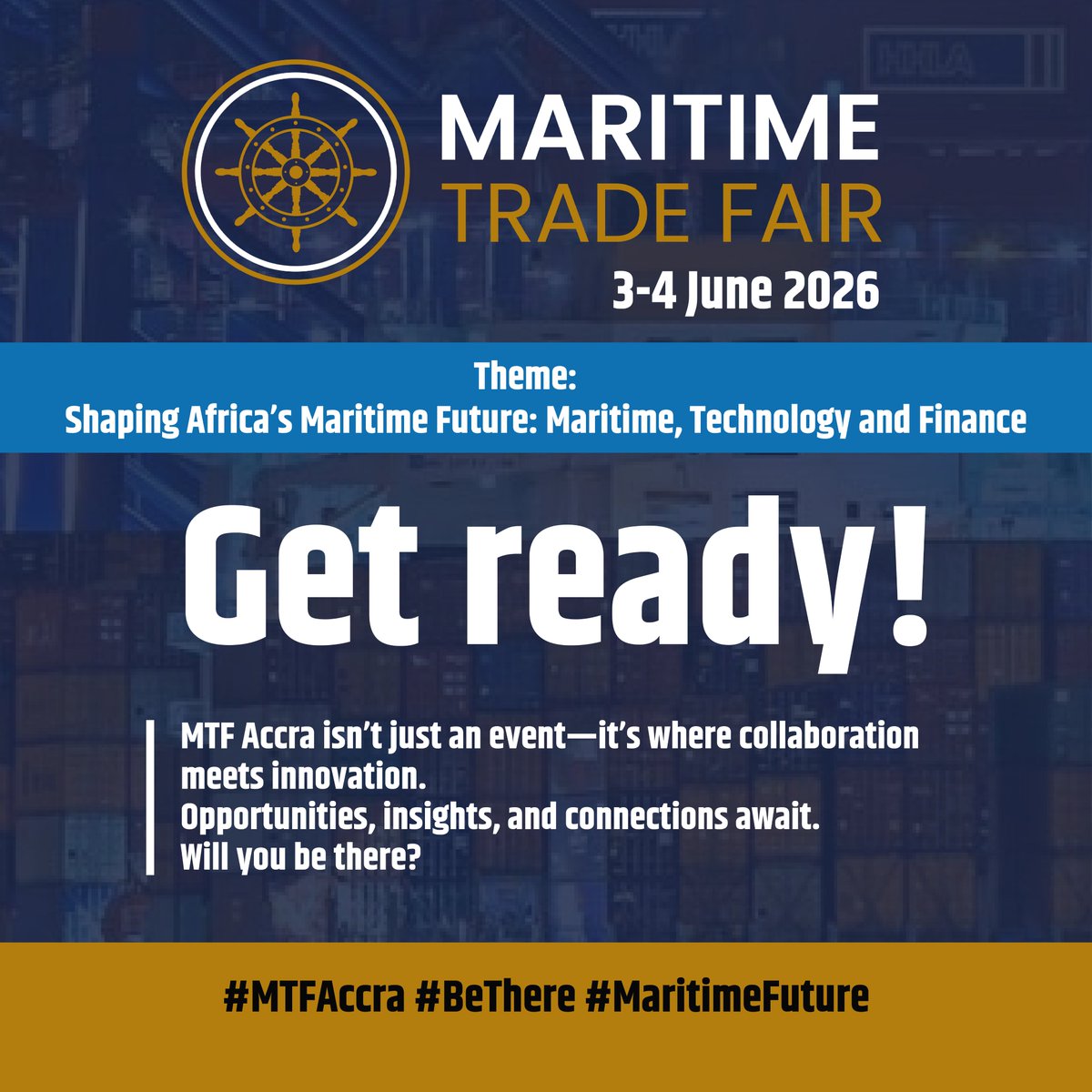 MTF_Africa's tweet photo. MTF 2026 is coming… are you ready? 🔥🔥

Get set for something big and secure your spot now.

Register today via our website. Hit the link and don’t miss out!

https://t.co/TsYpCbwQ2r

#MTF2026 #MaritimeTradeFair #Accra2026 #GetReady #RegisterNow https://t.co/4R7i44ATR7