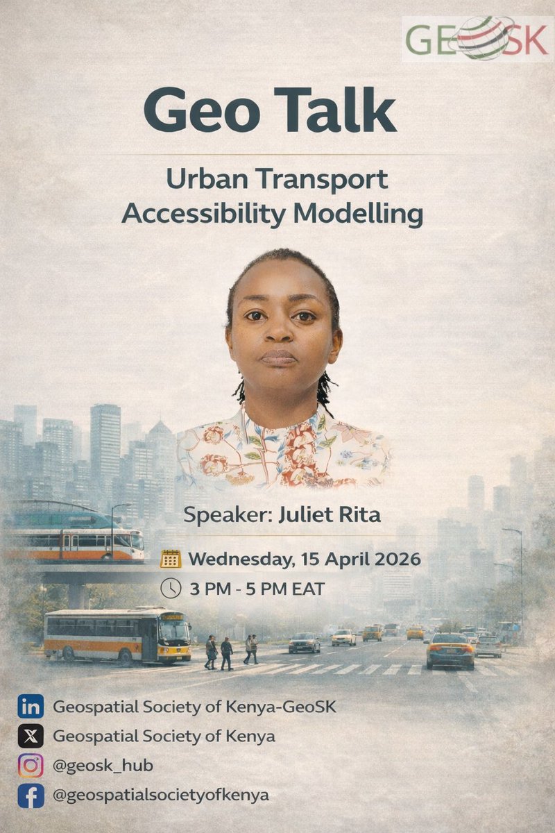 GeoSociety_Ke's tweet photo. 🌍 Geo Talk Series - Session 2
Explore Urban Transport Accessibility Modelling & see how GIS is shaping smarter cities.
🎙 Juliet Rita | 🗓 15 Apr 2026 | ⏰ 3-5 PM (EAT)
🔗 Register: https://t.co/2GTaj47xCw
#GeoTalk #GIS #UrbanPlanning #SmartCities #GeoSK https://t.co/mWBYRrrhcw