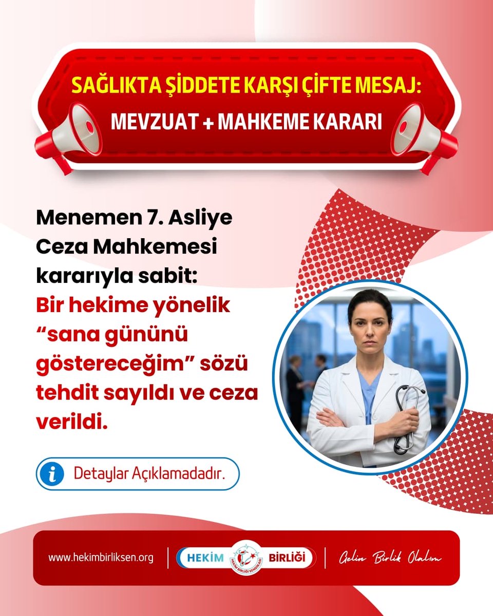 ⚖️ Sağlıkta Şiddete Karşı Net Mesaj: Mevzuat da Var, Uygulama da

📍 Menemen 7. Asliye Ceza Mahkemesi’nin verdiği kararla, bir hekime yöneltilen “sana gününü göstereceğim” ifadesi tehdit suçu kapsamında değerlendirilerek cezalandırıldı.

📌 Mevzuat ne diyor?  
📖 3359 sayılı