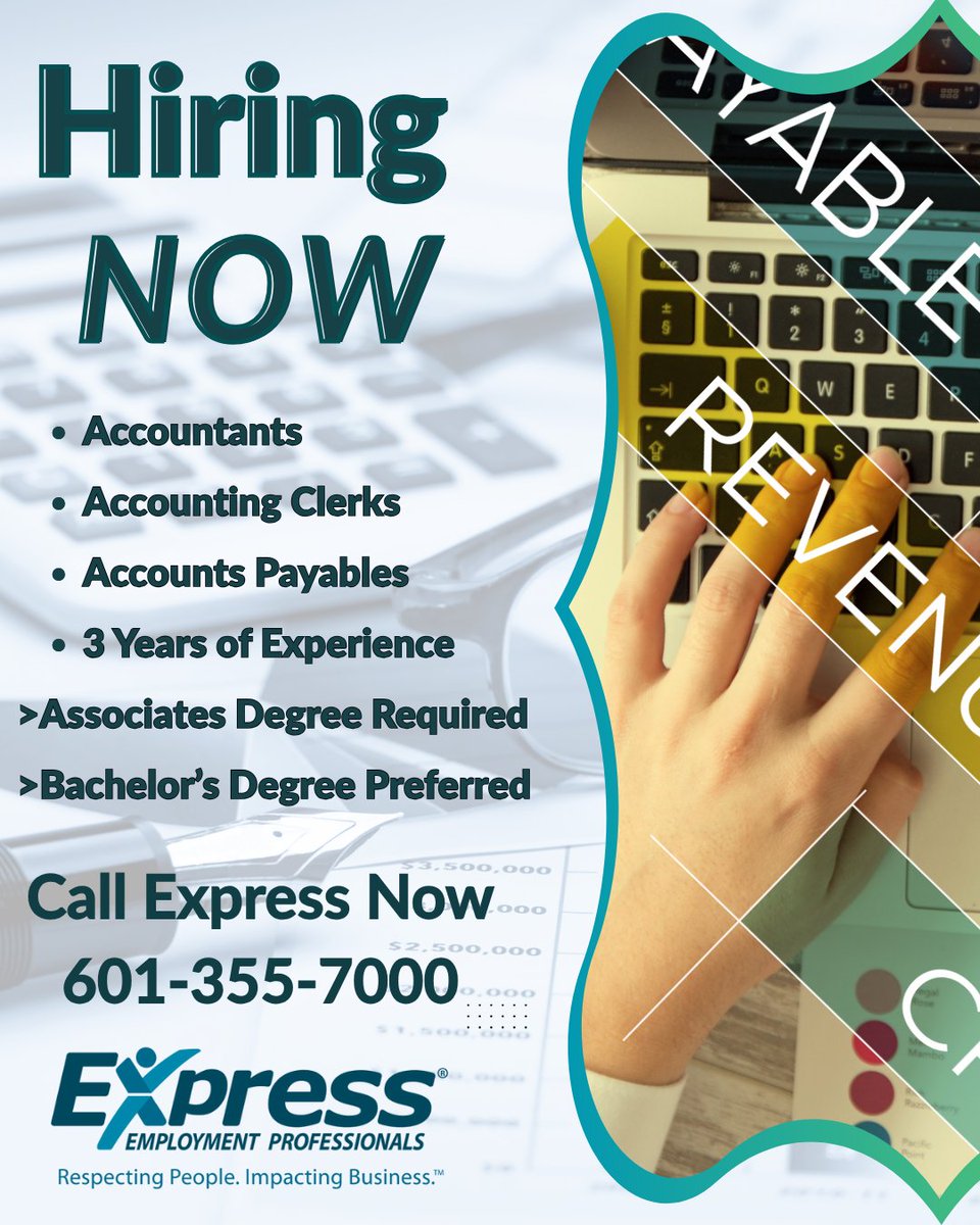 Accountants Needed Now! Ready for your next career move? We have great opportunities waiting for you. Call Express at 601-355-7000 to schedule your interview today!