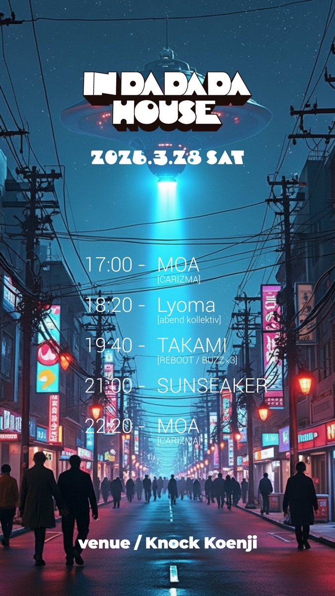 houkagoking's tweet photo. INDADADAHOUSEは今週土曜日！高円寺knockにて開催です！スタートは17時！タイムテーブルはこちら！ https://t.co/bmEjX1oPwF