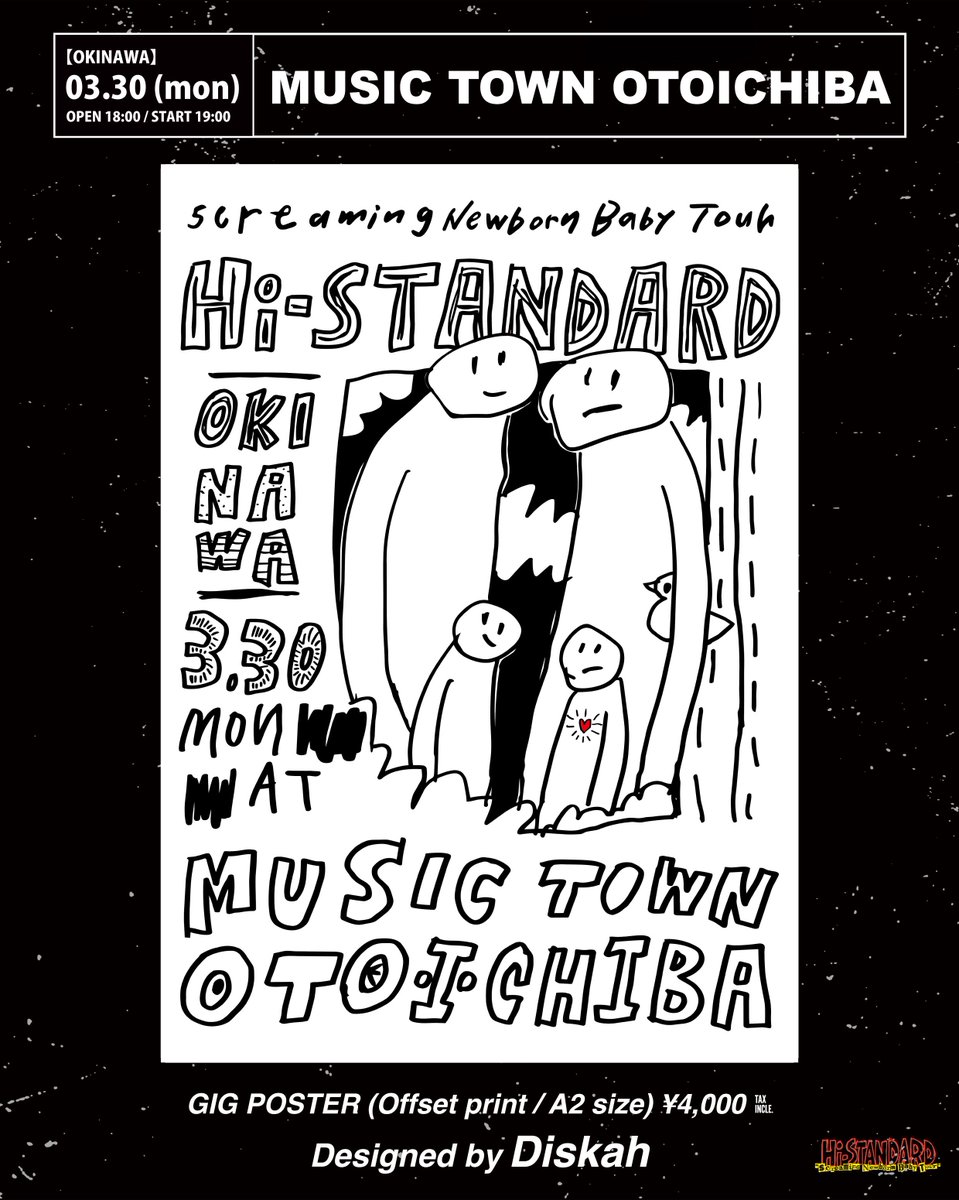 SNB_Tour's tweet photo. Hi-STANDARD
“Screaming Newborn Baby Tour”

【OKINAWA】3.30（Mon）
at MUSIC TOWN OTOICHIBA
OPEN 18:00 / START 19:00

🤘🏻GIG POSTER
Designed by Diskah

GOODS先行販売🕒15:00〜
※チケットをお持ちのお客様のみご購入いただけます。
※ 深夜早朝の待機、列形成行為は禁止とさせていただきます。 https://t.co/QENBvMKfje