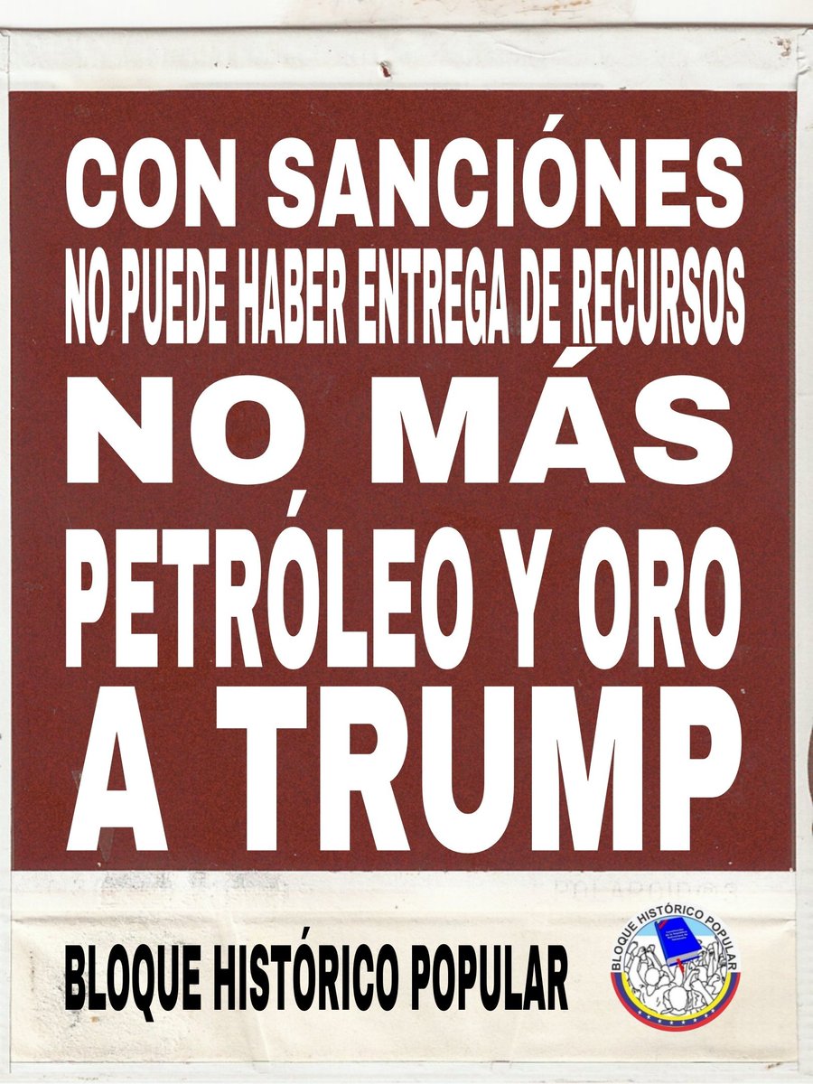 BHP_Vnzla's tweet photo. Las sanciones no pueden ser excusa para entregar los recursos de la Nación. El petróleo y el oro pertenecen al pueblo venezolano.

Ni bloqueo, ni chantaje, ni presiones externas justifican ceder nuestra soberanía.

¡Los recursos de Venezuela se defienden!

#NoMásPetroleoATrump https://t.co/0oss31awhz