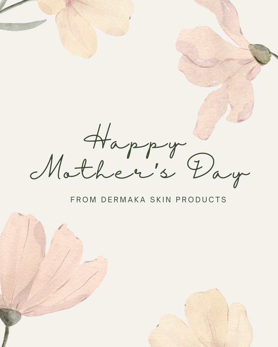 Dermaka's tweet photo. Happy Mother’s Day from Dermaka! 🌷 https://t.co/fYbHlq6HCU