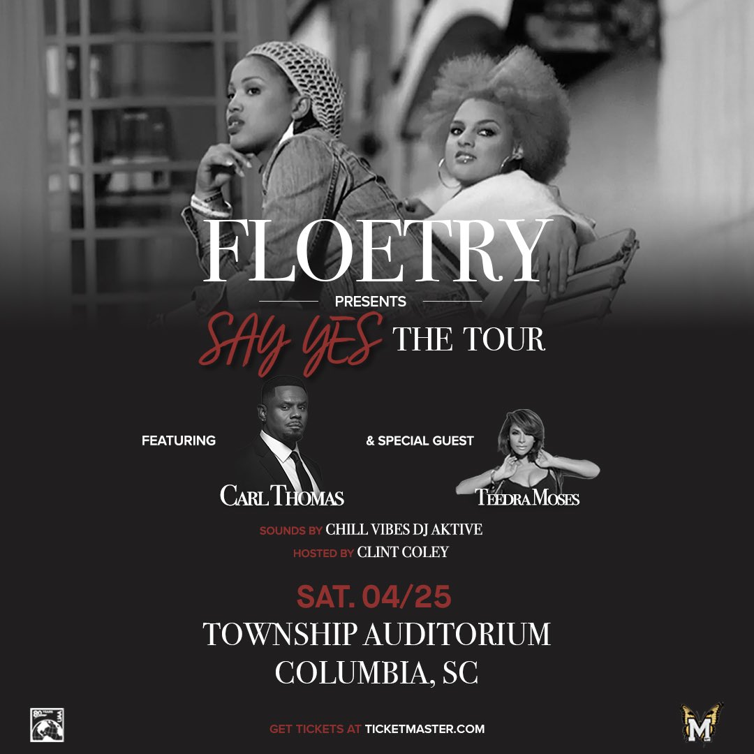 THEBIGDM1013's tweet photo. Columbia… get ready for a night of soulful vibes and timeless R&amp;B. Floetry presents the “Say Yes” Tour is coming to the @TownshipSC SAT APRIL 25th  an unforgettable night of music. Feat: Floetry Carl Thomas &amp; Teedra Moses Get your tixs now at https://t.co/RYfNpmHjri https://t.co/frqPxaJVPw
