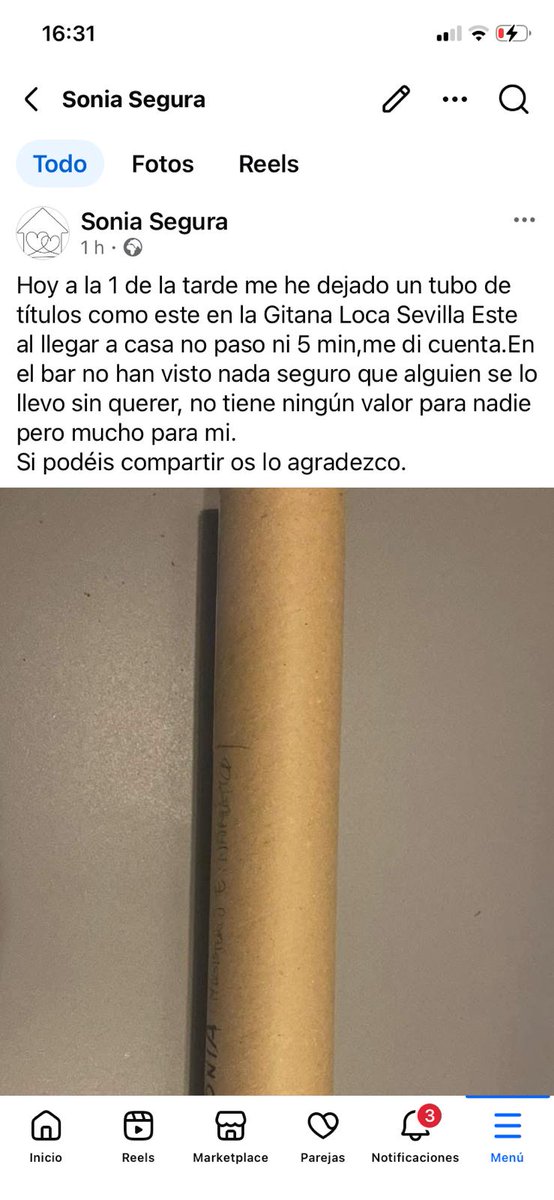 ‼️A ver si podemos echar una mano con esto.
Se ha perdido en Sevilla Este un documento dentro de un tubo portaláminas. El documento es un certificado de un Máster a nombre de Sonia Segura Jurado.
Compartid por favor, no os cuesta trabajo y le haríamos un gran favor. Gracias 😉