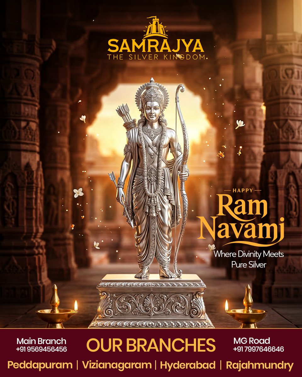 TheSamrajya's tweet photo. Happy Ram Navami

Samrajya – The Silver Kingdom wishes you a blessed Ram Navami filled with peace, prosperity, and divine blessings.

📞 Main Branch: +91 9569456456
📞 MG Road: +91 7997646646

📍 Peddapuram | Vizianagaram | Hyderabad | Rajahmundry

#HappyRamNavami #SamrajyaSilver https://t.co/hOlCrLdLGR