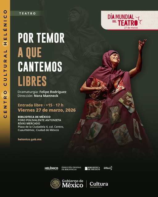 BiblioMexCddela's tweet image. 🎭 Por temor a que cantemos libres
Cuatro mujeres, de la Nueva España a hoy, fueron tachadas de “locas” por desafiar su tiempo. 

📅 Viernes 27 de marzo de 2026
🕔 17 h
📍 Foro Polivalente Antonieta Rivas Mercado
🎟️ Entrada libre 🔞 15+
#Teatro #Cultura #BibliotecaDeMéxico