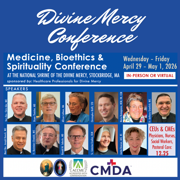 Healthcare Professionals For Divine Mercy invites you to the 21st Annual Medicine, Bioethics &amp; Spirituality Conference.

April 29 – May 1, 2026

For more Info:
thedivinemercy.org/healthcare/con…