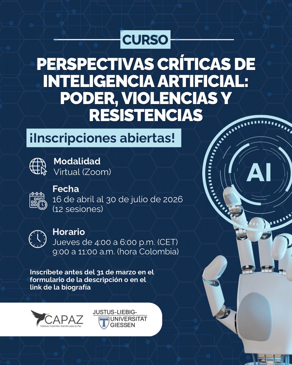 Instituto_CAPAZ's tweet photo. 1/3 Inscripciones abiertas al curso: Perspectivas críticas de inteligencia artificial: poder, violencias y resistencias, organizado por el Instituto CAPAZ y la Justus-Liebig-Universität Gießen. Analizaremos la IA no solo como herramienta, sino como un eje de poder y resistencia. https://t.co/qYT8ZmbieL