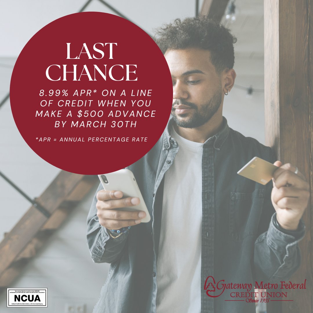 GatewayMetro's tweet photo. ⏰ LAST CHANCE!
Don’t miss out on our March savings boost! 🚀 Make a $500 advance by March 30th and lock in a special 8.99% APR through September 30th! 🌼💰
#LineOfCredit #SpecialOffer #FinancialWellness #SpringSavings #FinanceTips #BudgetSmart https://t.co/VhR7869CDa