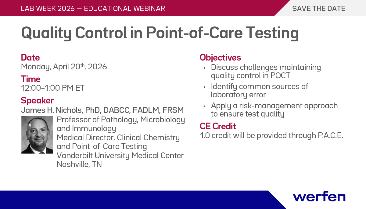 WerfenNA's tweet photo. Celebrate Lab Week with Werfen and attend our webinar featuring Dr. James H. Nichols on Monday, April 20th from 12:00–1:00PM ET as he discusses, “Quality Control in Point-of-Care Testing.” Register Now: https://t.co/brKq89ECDk 

1.0 CE credit will be provided through P.A.C.E. https://t.co/dRdiO2gUOO