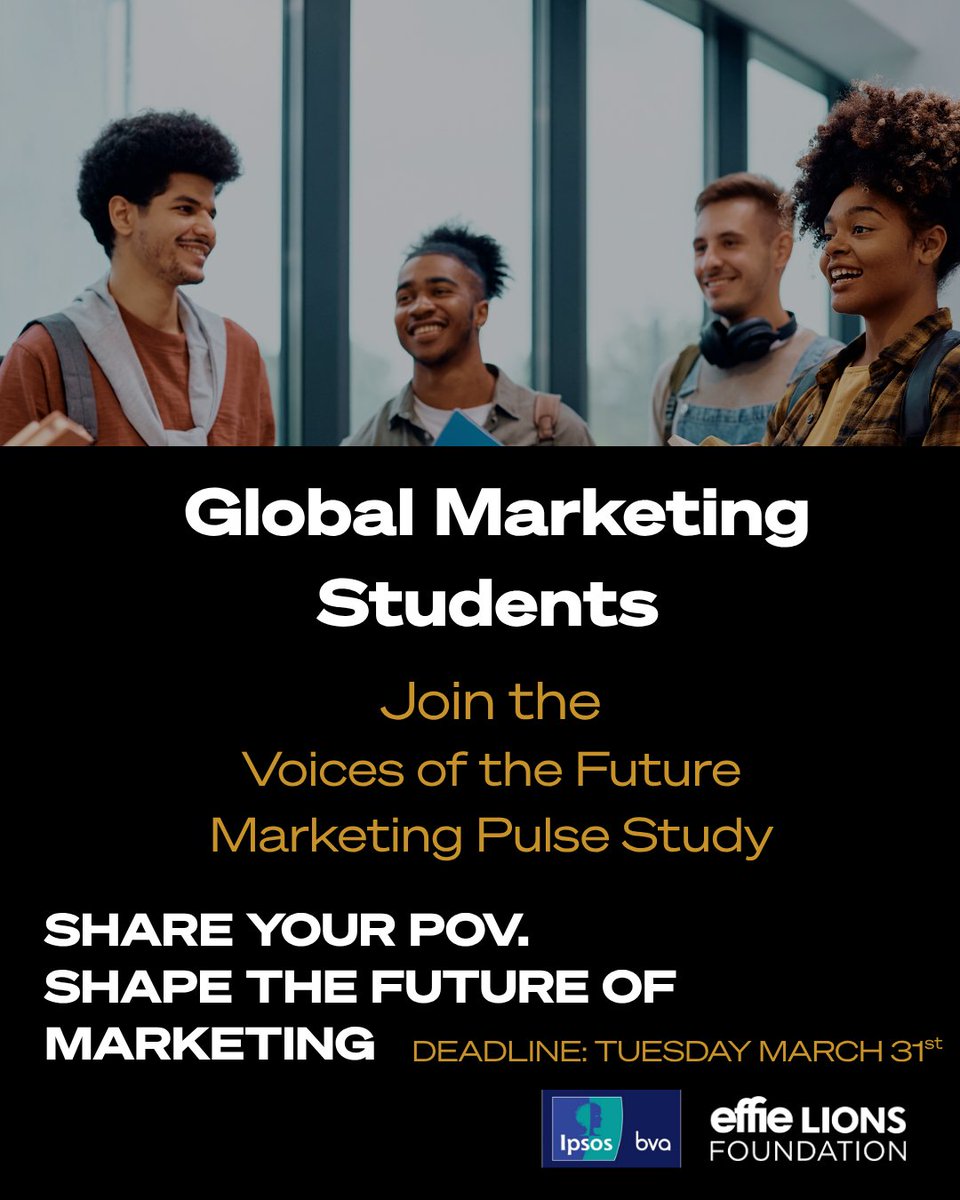 EffieLIONS's tweet photo. Global marketing students! Join the Voices of the Future Marketing Pulse Study and share your experience as a current marketing student in a graduate or undergraduate program. First 100 participants, you are automatically entered to win something special: https://t.co/3anIOVO5Oz https://t.co/MpTSagF6Bl