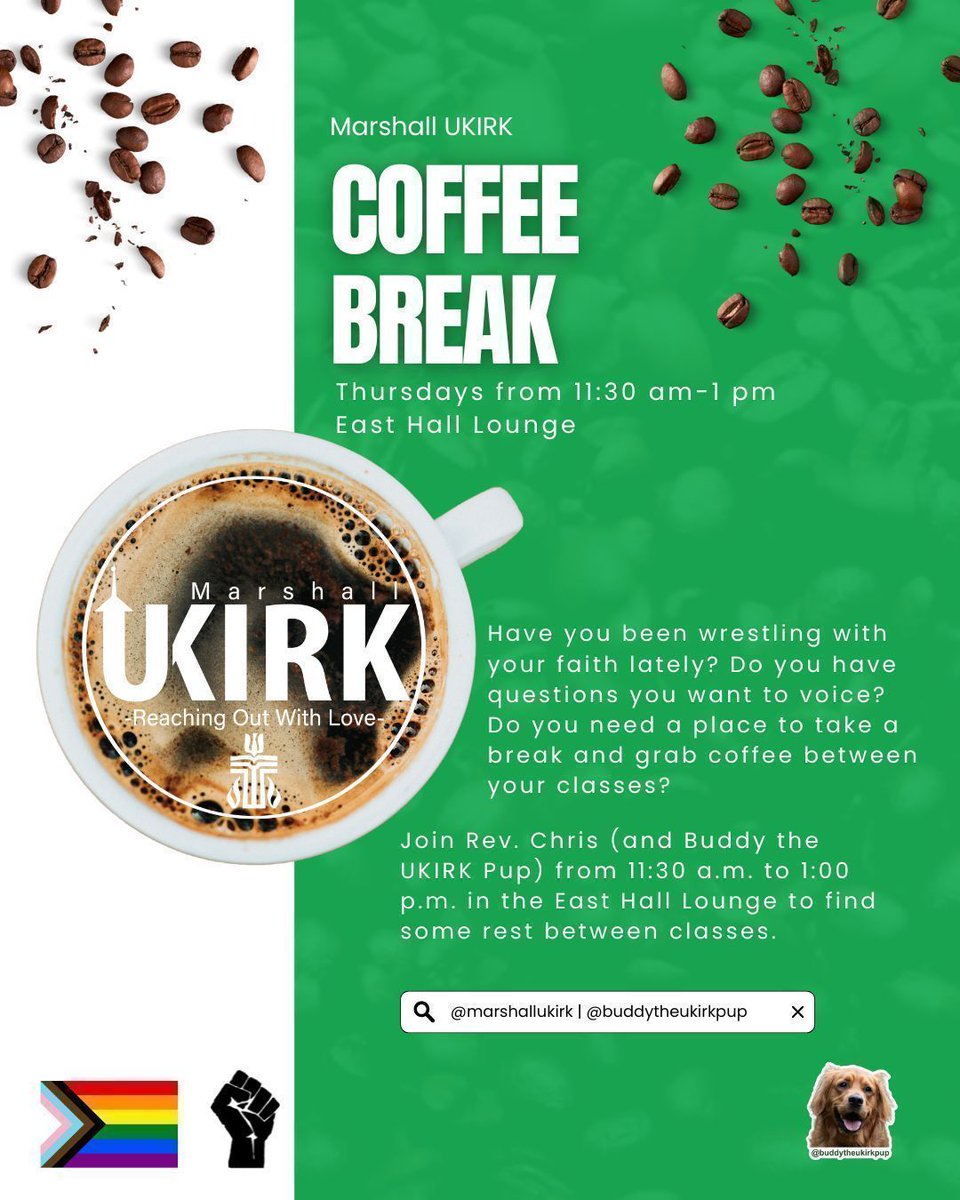 marshallukirk's tweet photo. Hey Y'all! Do you have questions about faith? Do you just need some coffee and a break? Come hang out with @buddytheukirkpup from 11:30-1 in East Hall!! @marshallu @marshallu_ace @mu_pasa @mu_bus @marshallu_gsa https://t.co/HCUkKeFsMO