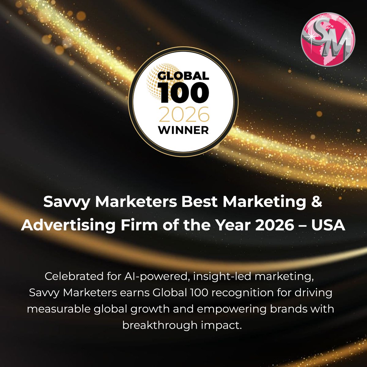 SavvyMarketers1's tweet photo. Savvy Marketers named Global 100’s Best Marketing &amp; Advertising Firm of the Year 2026 – USA.
Strategy. Creativity. Impact.
Impossible isn’t in our dictionary.
@WBENCLive @WEConnection

#SavvyMarketers #Global100 #WBENC #WBENCNY #NMSDC #WeConnect https://t.co/tELsg6eiMl