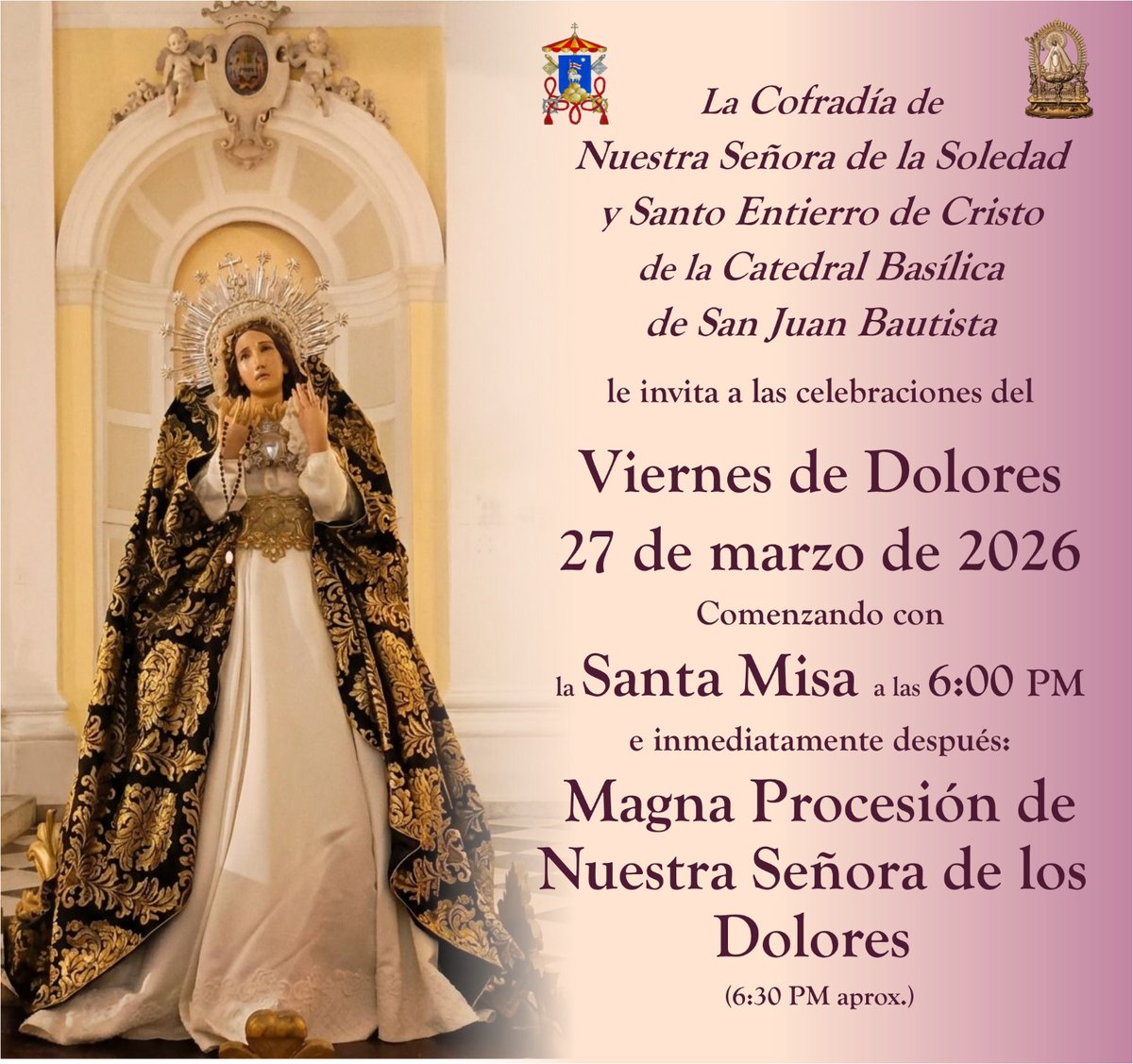 [MAÑANA] VIERNES DE DOLORES

6PM- Misa
6:30 PM - Procesión por las calles del Viejo San Juan