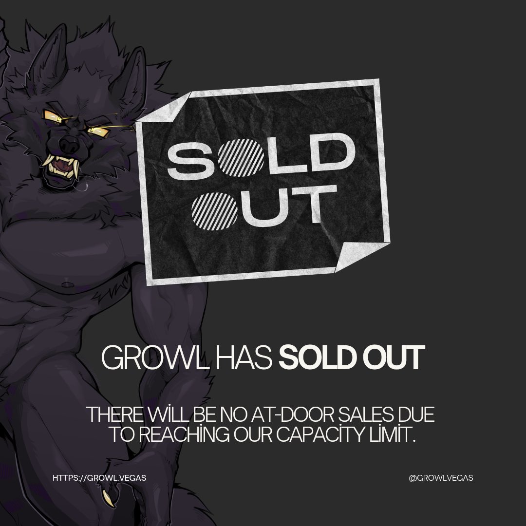 SOLD OUT 🔥🔥🔥

We are working to release 1️⃣0️⃣0️⃣ more ticket sales! Be on the lookout 👀

🎟️: growl.vegas

(🎨: <a href="/VanadiumValor/">VanadiumValor</a> )