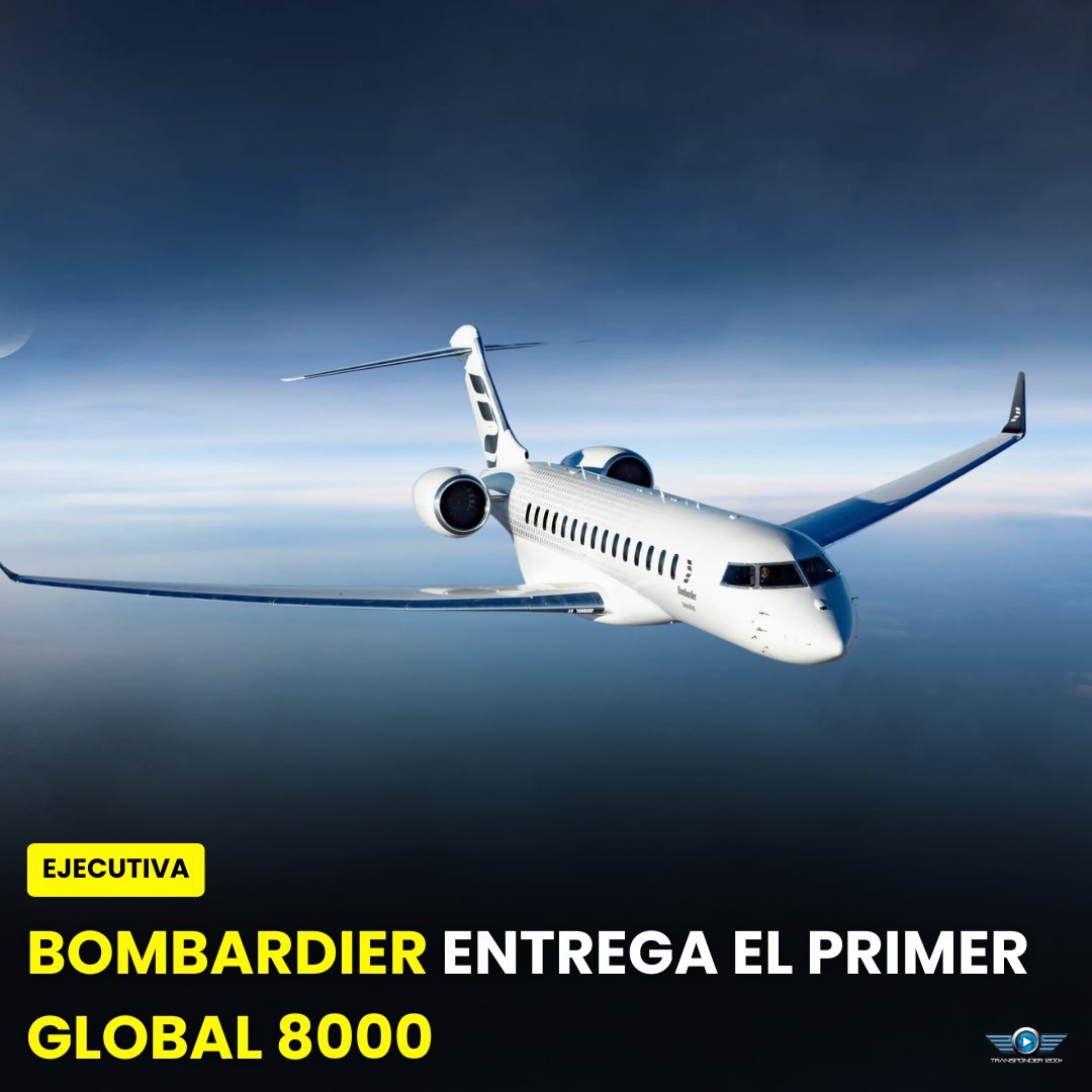 Transponder1200's tweet image. #Bombardier 🇨🇦 entregó el primer #Global8000 a #NetJets 🇺🇸, marcando su entrada en servicio. El jet alcanza Mach 0.95 y tiene un alcance de 8,000 NM, posicionándose como el más rápido desde el #Concorde. El Global 8000 es una evolución directa del #Global7500, pero con mejoras.