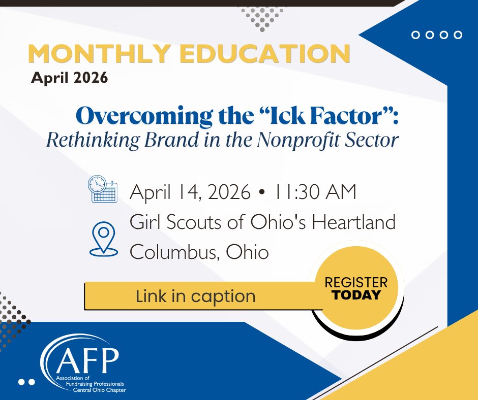 ✨ Join us for April's Education Event --Overcoming the “Ick Factor”: Rethinking Brand in the Nonprofit Sector
📅 April 14, 2026 | 11:30am - 1:15pm
🎙️ Pam Georgiana 
🎟️ Members $20 | Guests $35
Register 👉  ow.ly/qv7550Yzi7P
 #NonprofitEducation #CentralOhioAFP