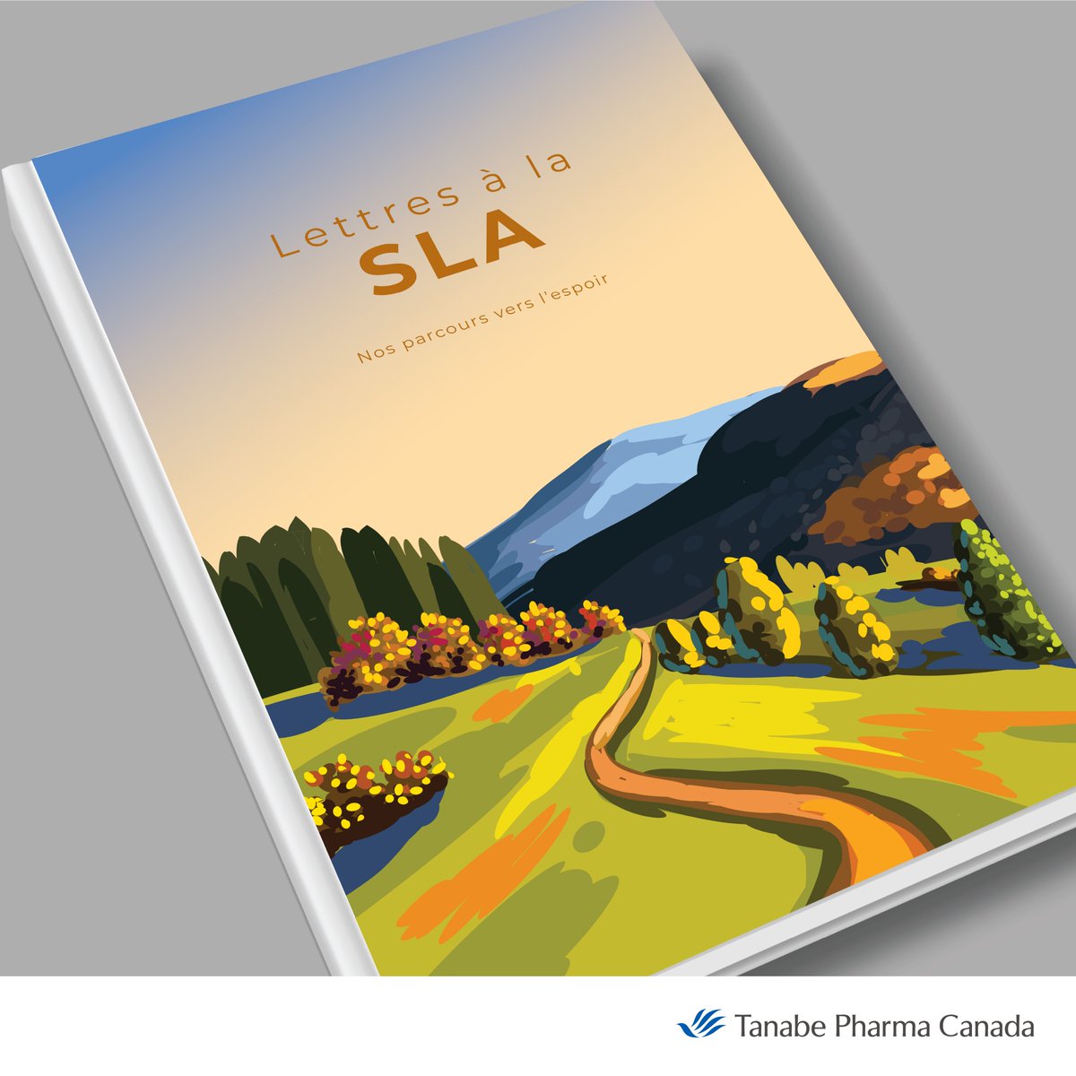 TanabePharmaCA's tweet photo. « Lettres à la SLA : Nos parcours vers l'espoir » est désormais disponible! Nous sommes fiers de partager cet hommage à la résilience de la communauté des personnes atteintes de SLA au Canada et ailleurs. Accédez à la version numérique du livre ici : https://t.co/CRm6RbyEdZ https://t.co/ycUiXrydnF