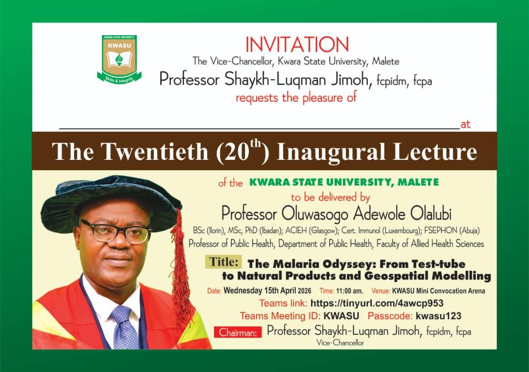 KwasuOfficial's tweet photo. The Vice-Chancellor of Kwara State University, Malete, announces the 20th Inaugural Lecture of the University to be delivered by Professor Oluwasogo Adewole Olalubi.

Date: Wednesday, April 15, 2026
Venue: Mini Convocation Arena, KWASU, Malete 

All guests are to be seated by 10 a.m.