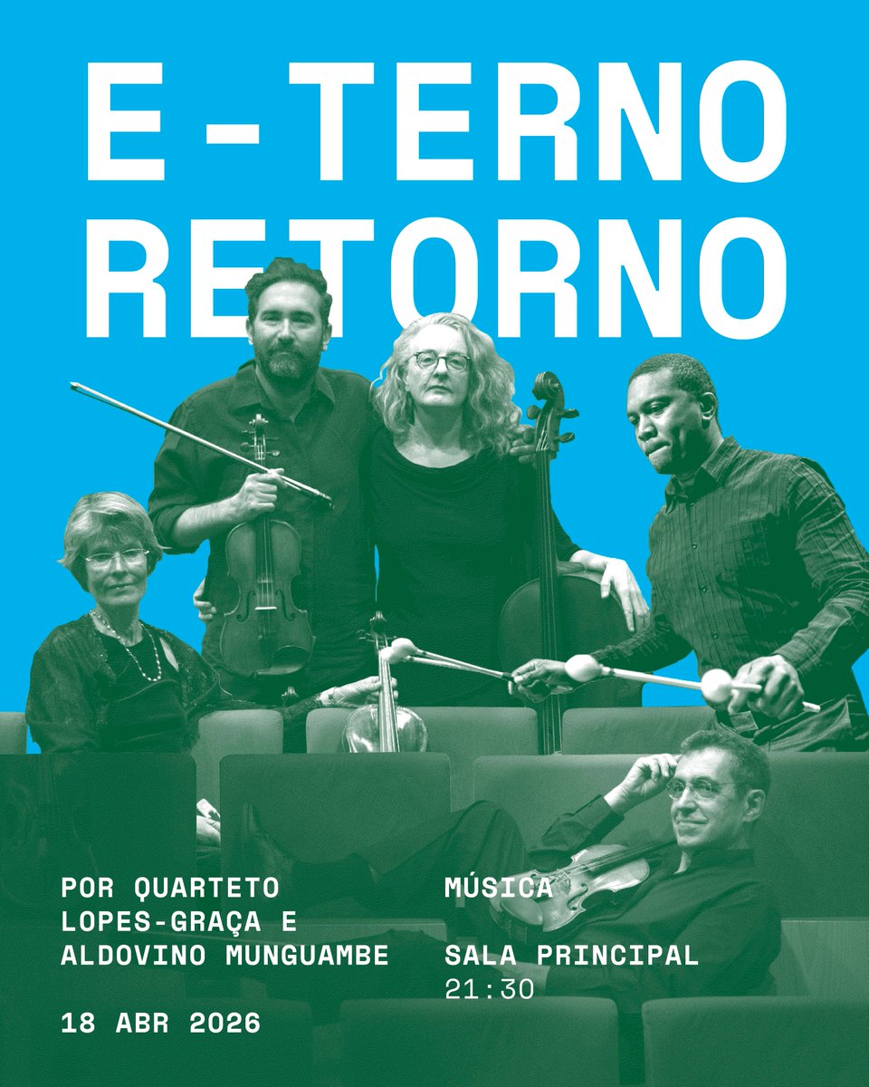 E-terno Retorno, por Quarteto Lopes-Graça e Aldovino Munguambe
18 Abr | 21:30 | 5€ (descontos aplicáveis)
Música | Sala Principal TMO

Mais informações e bilheteira: bit.ly/m/TMO

#tmo #teatromunicipaldeourem #casadetodosparatodos