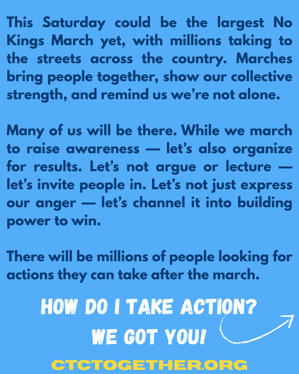 CTCTogether's tweet photo. Marching this weekend at No Kings? We'll see you there - and hopefully again after that when you join us to deep canvass and organize to win! Swipe to read about how you can take action, read more at our latest newsletter: https://t.co/GEX0A0ix3O https://t.co/HPx8nDd9Sj