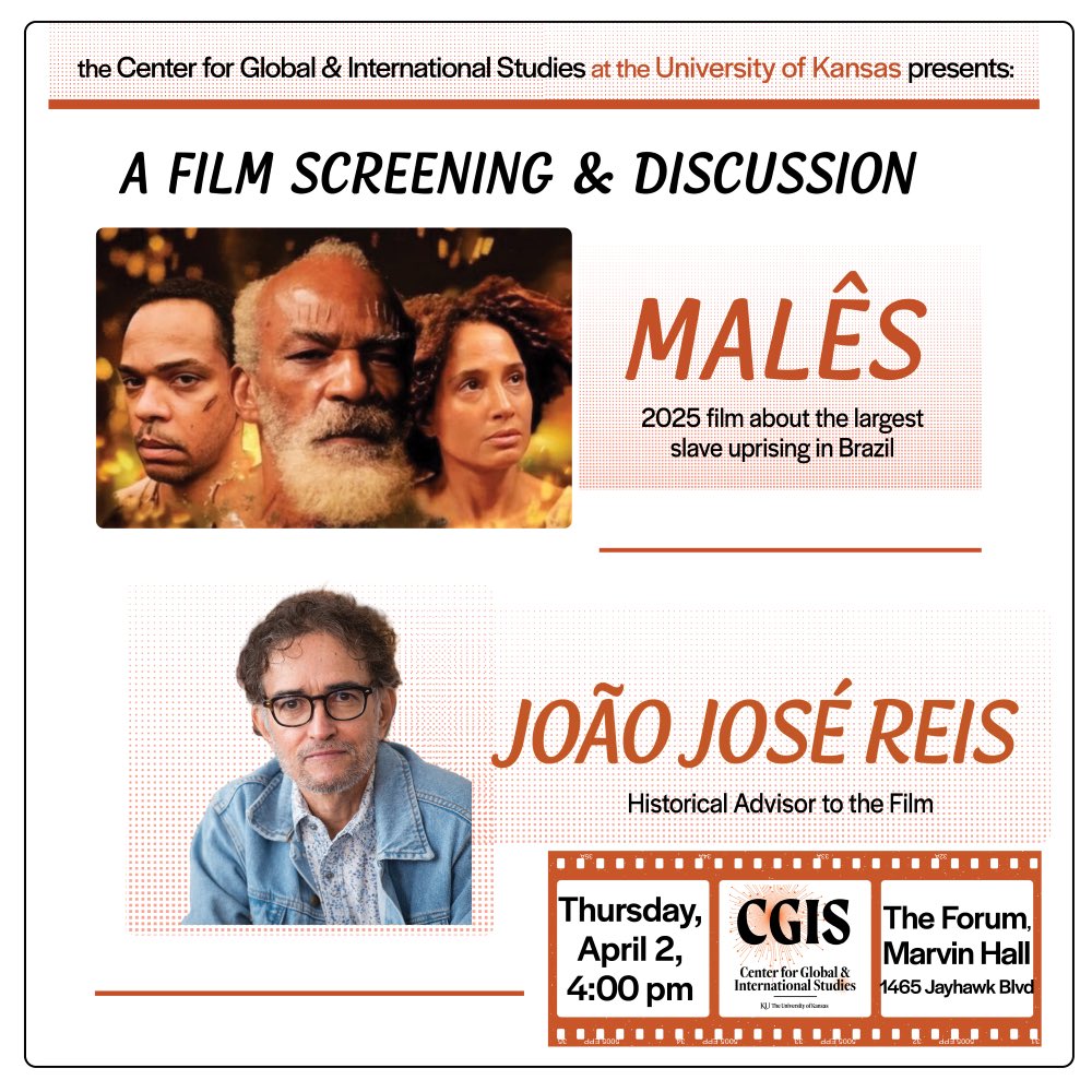 REL_Study_KU's tweet photo. Join us for a screening of Malês followed by a powerful discussion with João José Reis on the legacy of the 1835 Malê Revolt and the stories behind it.

📍 Marvin Hall, The Forum 🗓 Thursday, April 2 ⏰ 4-7 PM https://t.co/npivKzJCAf