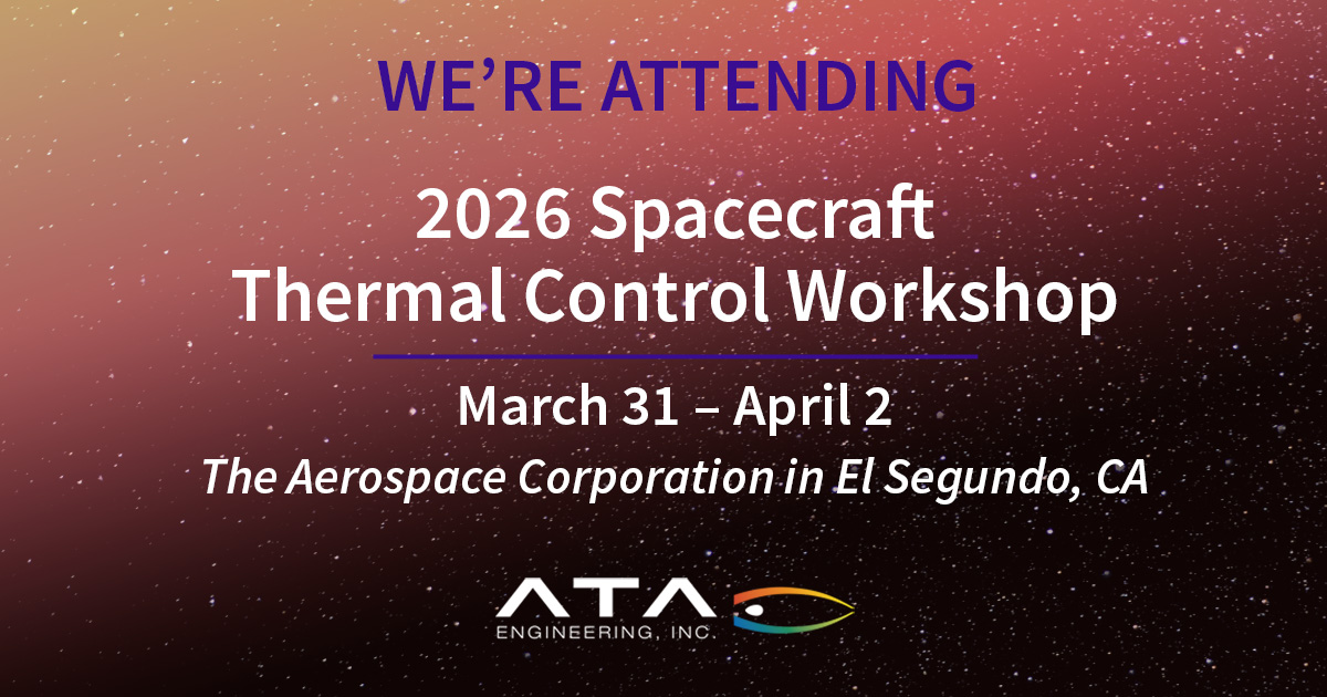ATAEngineering's tweet photo. We're excited to attend the Spacecraft Thermal Control Workshop, where our team will engage with industry experts as the event highlights advancements in AI &amp; ML Spacecraft Thermal Control, Advanced Thermal Control Hardware, Spacecraft Thermal Design, &amp; more. @AerospaceCorp #STCW https://t.co/U3YXiL0OyJ