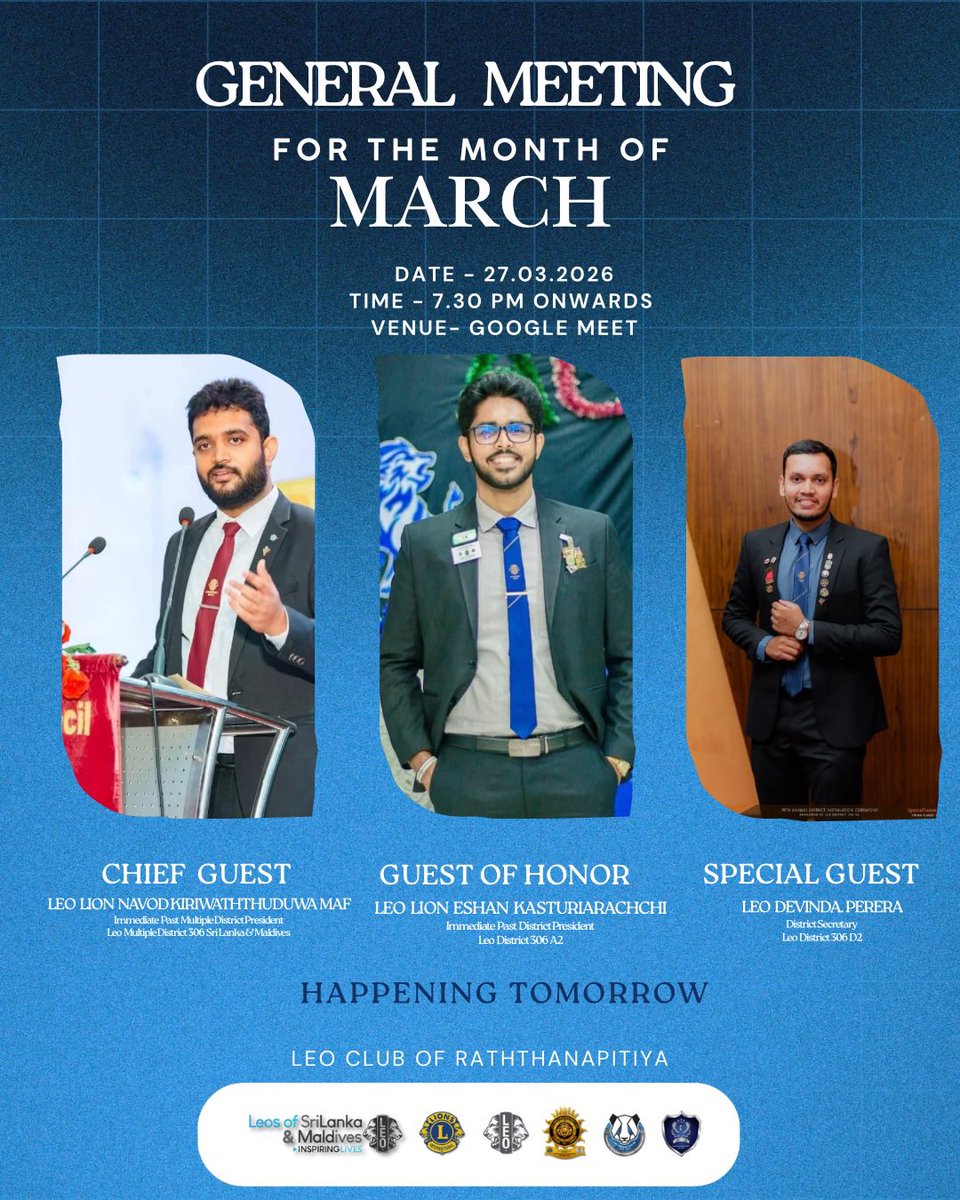 LCRattanapitya's tweet image. General Meeting for the month of March🦁

📆Date : 27.03.2026
⏰ Time : 7.30.P.M onwards 
📍 Venue: Via Google Meet

meet.google.com/ebp-bfcx-fpz

#Generalmeeting
#LeoClubofRaththanapitiya
#LeoDistrict306D2
#LeoMultipleDistrict306SriLanka&amp;amp;Maldives