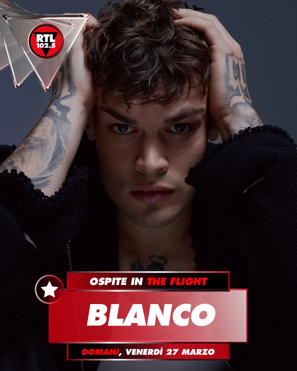 rtl1025's tweet image. 📅 Domani, venerdì 27 marzo
⏲️ Alle 15.00
🎙️ #Blanco sarà ospite in #TheFlight

Segui la diretta su RTL 102.5 PLAY 📲 pulse.ly/mklvhuimkn

#BlancoRTL1025