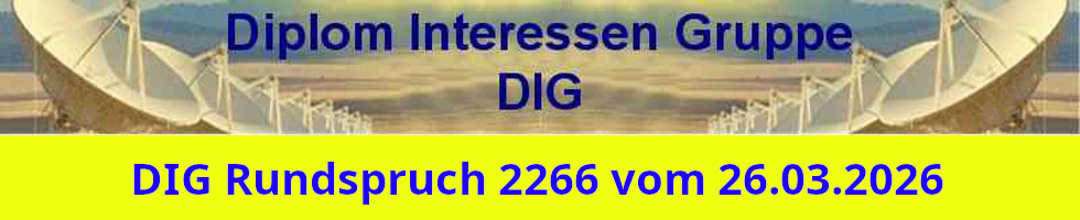 DIG-Rundspruch 2266 vom 26.03.2026 [de/en] 19 Uhr
diplom-interessen-gruppe.info/r2265 #hamradio
