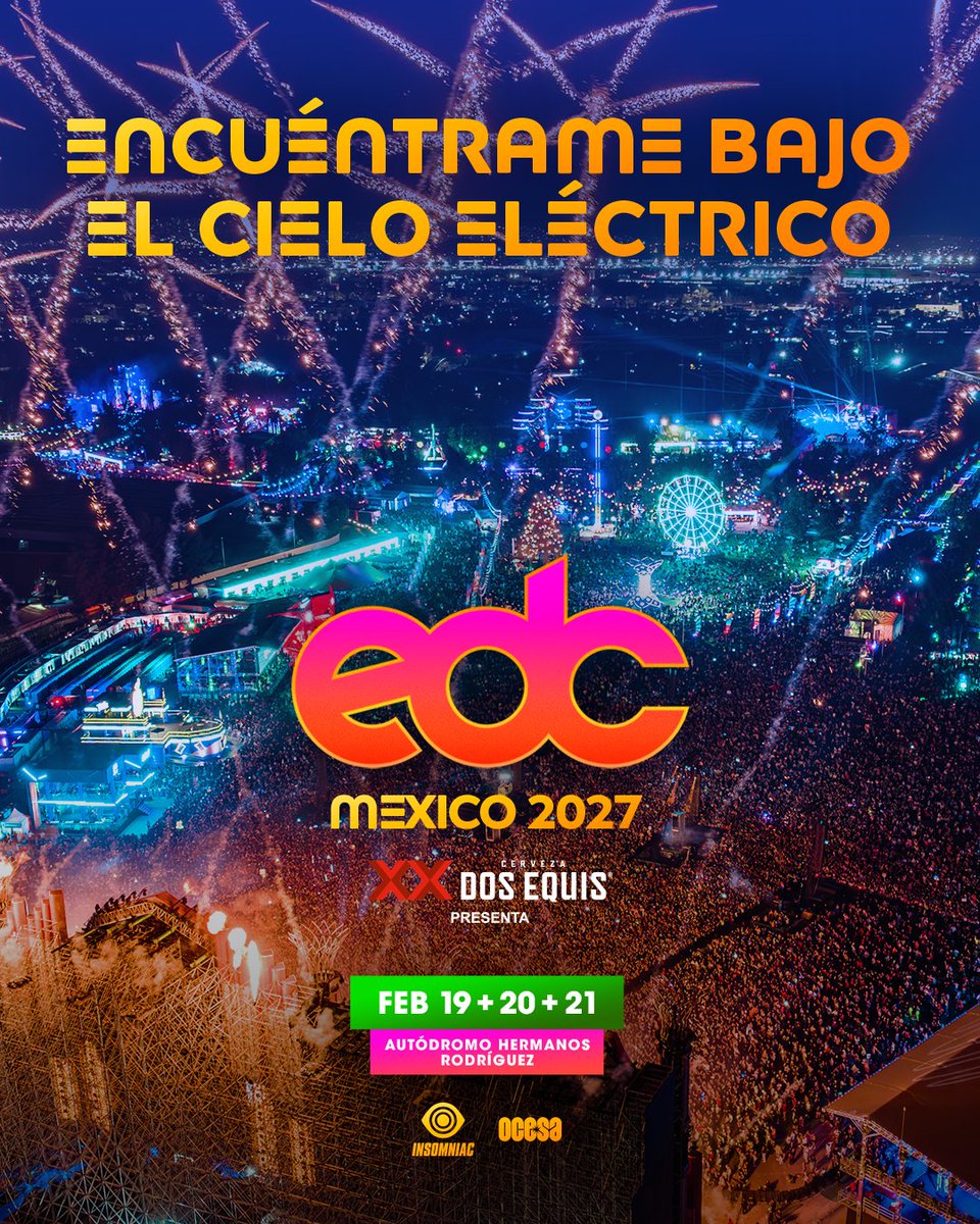 EDC_MEXICO's tweet photo. ¡Estamos oficialmente en camino a #EDCMéxico 2027! 🇲🇽⚡Comparte esto si volveremos a conectar Bajo el Cielo Eléctrico el 19 + 20 + 21 de febrero. 🌼🎡🌈

¡Asegura tus boletos en la fase Future Owl HOY!→ https://t.co/KI6XmGOnJs 🎟️

We’re officially on the road to #EDCMexico 2027! 🇲🇽⚡️ Share this and tag @edc_mexico if you’re joining us Under the Electric Sky next Feb. 19+20+21! 🌼🎡🌈 

Lock in your Future Owl Passes today if you haven't already! → https://t.co/DUqgnSHrOM 💖