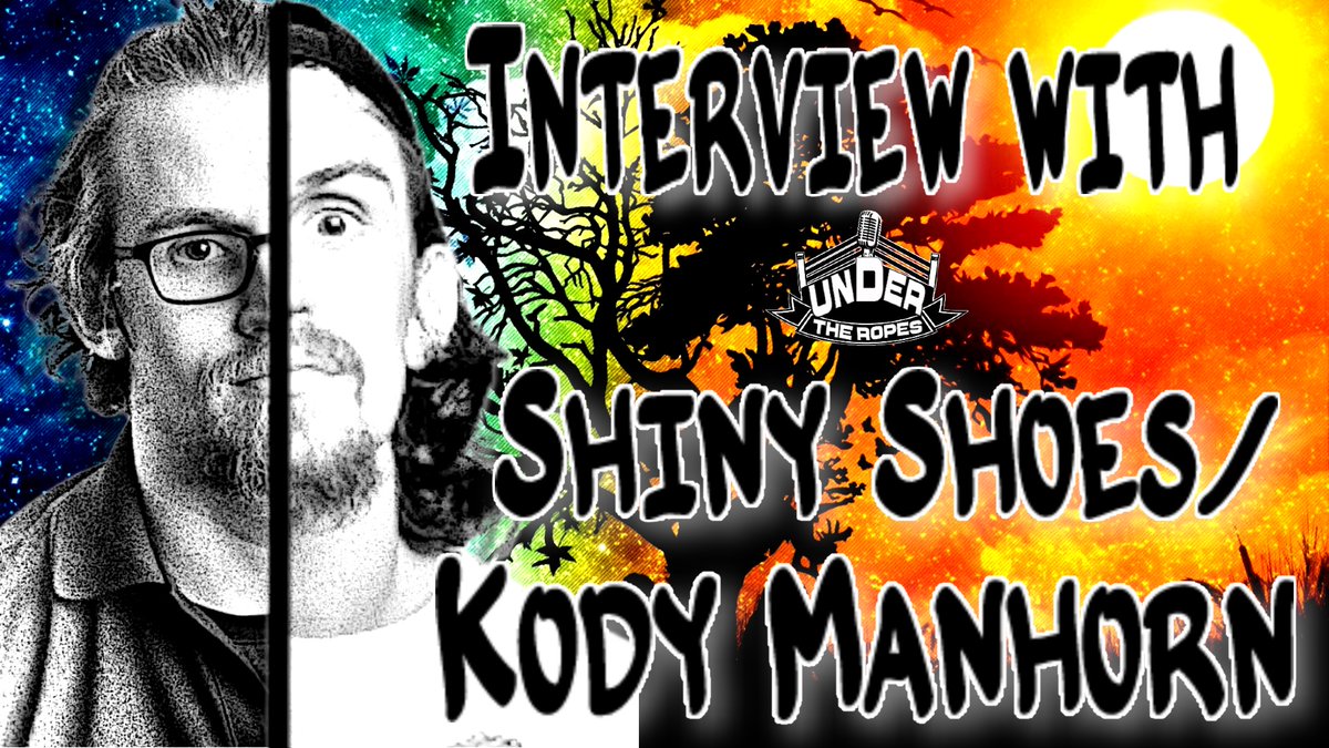 🚨3/31 7:00PM EST
🎙️Under The Ropes Episode 305- "Interview with Shiny Shoes/Kody Manhorn"

Youtube, Twitch, Periscope, Facebook

Link: linktr.ee/QueenOfTheIndi…

Got Questions? Leave Them below

#RT #WrestlingCommunity
#ProWrestling  #IndieWrestling #ShinyShoes #KodyManHorn