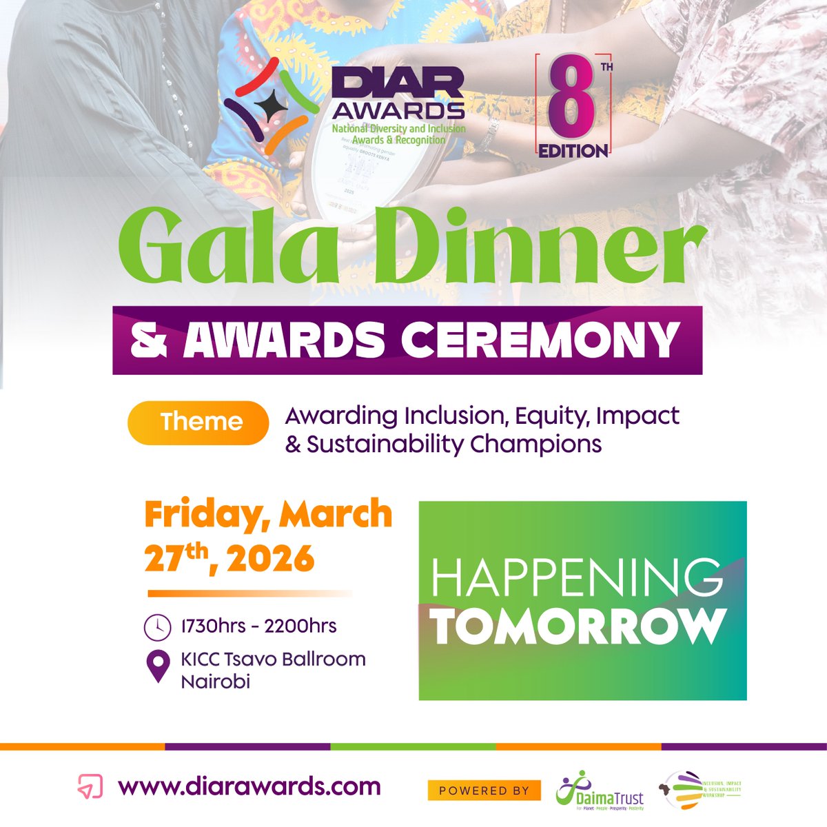 DIAR_Awards's tweet photo. Hayawi Hayawi… huwa.

The wait is over.

Tomorrow, Kenya converges at the iconic Kenyatta International Convention Centre for the DIAR Awards 8th Edition Gala Dinner & Awards Ceremony — a defining national moment of celebration, inspiration, and connection.

This is where Kenya’s top brands, institutions, and executive leaders come together — not just to be seen, but to celebrate leadership that truly matters.

An evening of:
✨ Powerful recognition
✨ Meaningful conversations
✨ Exceptional networking
✨ And unforgettable moments

📅 Date: Tomorrow, Friday, March 27, 2026
📍 Venue: Tsavo Ballroom – KICC
⏰ Time: From 5:30 PM

Event Experience
✨Elegant Black-Tie Gala
✨Cabaret-Style Seating (Tables of 6) — for enhanced comfort, premium stage visibility, and a more refined, intimate experience
✨A curated evening designed to inspire, connect, and celebrate excellence

The room is ready.
The stage is set.
The moment has arrived.

See you tomorrow.

This is DIAR. This is Daima Trust.

For the People.
For the Planet.
For Prosperity — for Posterity.