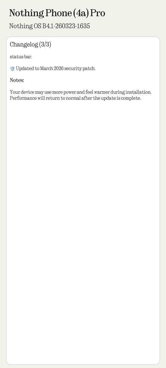 A new update is rolling out for Nothing Phone (4a) Pro!
Version: Nothing OS B4.1-260323-1635