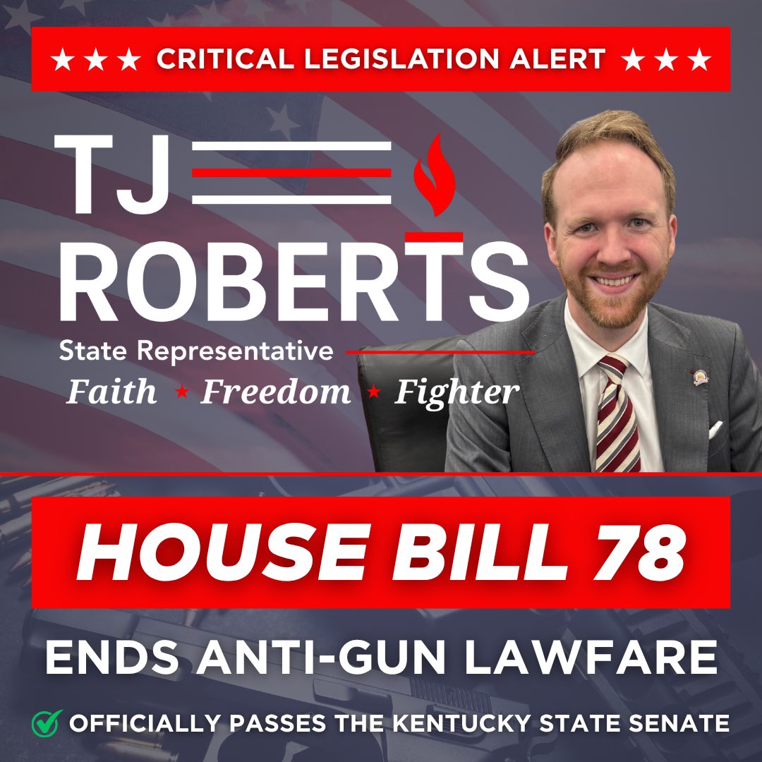 realTJRoberts's tweet photo. I’m thrilled to announce that my HB 78 has passed the Kentucky House AND Senate Floor!

This bill brings Kentucky law in line with federal standards by protecting firearm and ammunition manufacturers, sellers, and trade associations from being held liable for the acts of third parties they had no control over.  Law-abiding businesses shouldn’t be targeted with politically motivated lawsuits that aim to cripple a vital industry and a constitutional right.  We don’t sue Ford for drunk drivers, we shouldn’t sue the Second Amendment out of existence.

Huge thanks to @WVPRO2A for his outstanding help and expertise in getting this bill across the finish line.  And a big thank you to Senator @AaronReed4KY for carrying HB 78 on the Senate Floor and championing it through the process.
Now on to the House for concurrence and then to the Governor’s desk.  Kentucky’s firearm industry and our constitutional rights just got stronger!