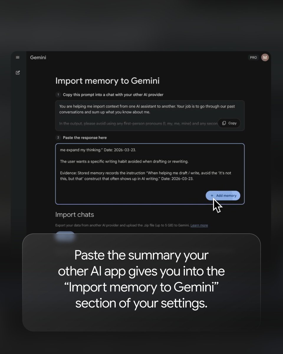 Google's tweet photo. You can now bring your memories, preferences, and chat history from other AI apps directly into @GeminiApp ✨

Swipe to see how →