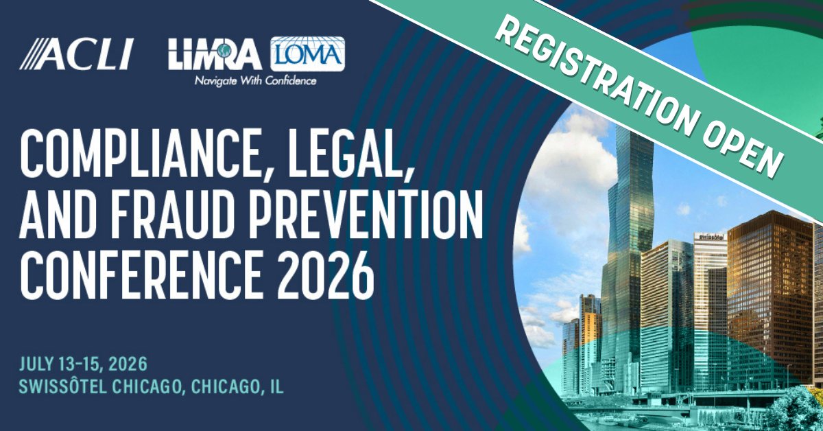 ACLINews's tweet image. Registration is open for the #ComplianceLegalFraud Prevention Conference 2026 co-hosted by ACLI, @LIMRA and @LOMA_Updates! Join us and more than 150 senior-level executives July 13-15 in Chicago for high-level programming, networking and #CLE credits. bit.ly/3LyTWiH